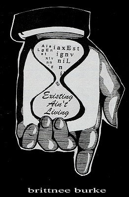 Existing Ain't Living
