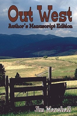 Out West Author's Manuscript Edition