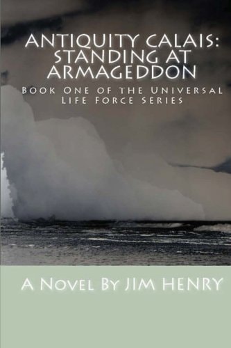 Antiquity Calais Standing at Armageddon