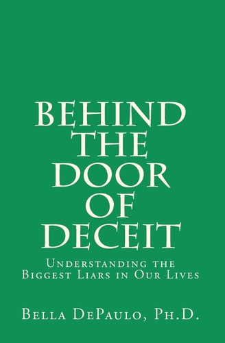 Behind the Door of Deceit Understanding the Biggest Liars in Our Lives