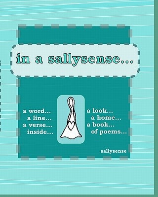 In a Sallysense...
