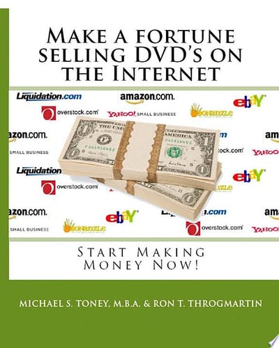 Make a Fortune Selling DVD's on the Internet Start Making Money Now!