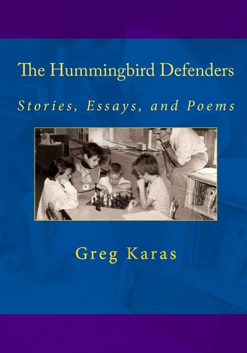 The Hummingbird Defenders Stories, Essays, and Poems