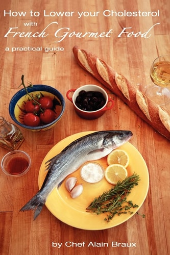 How to Lower Your Cholesterol with French Gourmet Food