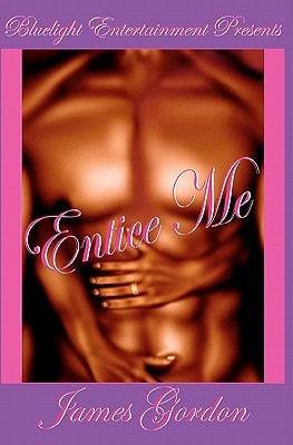 Entice Me