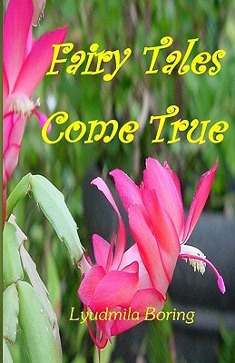 Fairy-Tales Come True Searching for Life's Meaning and True Love