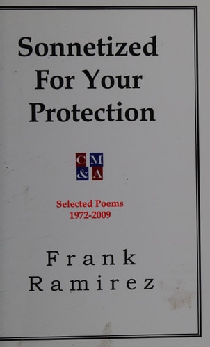 Sonnetized for Your Protection Selected Poems 1972-2009