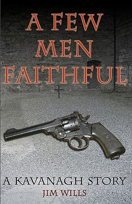 A Few Men Faithful