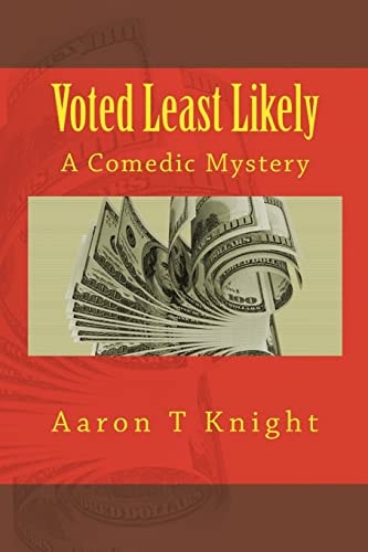 Voted Least Likely A Comedic Mystery