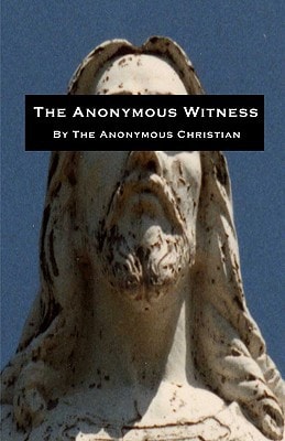 The Anonymous Witness