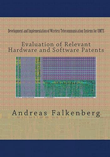 Development and Implementation of Wireless Telecommunication Systems for Umts Evaluation of Related Hardware and Software Patents