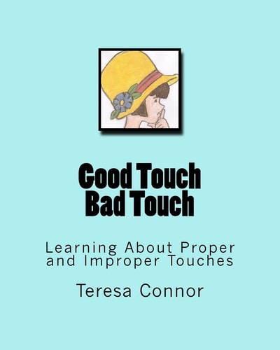 Good Touch Bad Touch Learning About Proper and Improper Touches