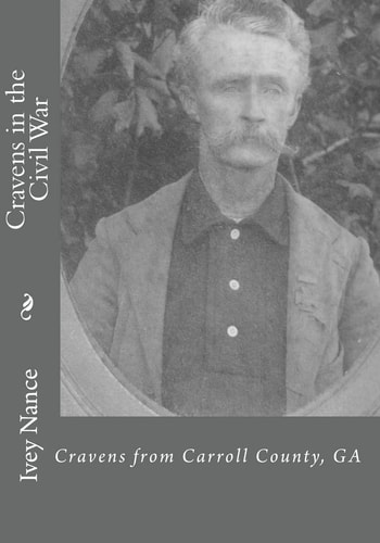 Cravens in the Civil War Cravens from Carroll County, GA