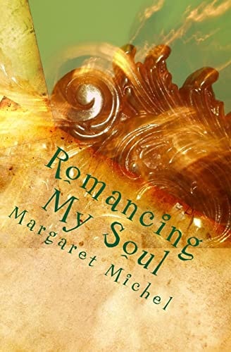 Romancing My Soul Conversations with God Poetry Collection