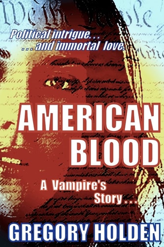 American Blood A Vampire's Story