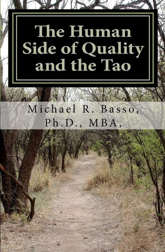 The Human Side of Quality and the Tao The Greening of Leadership