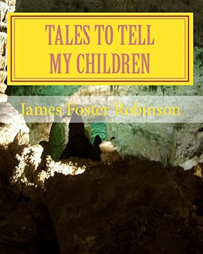 Tales To Tell My Children