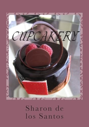 Cupcakery Exploring Confections