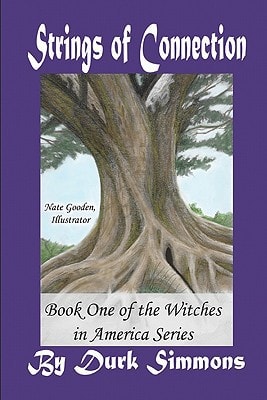 Strings of Connection Book One of the Witches in America Series