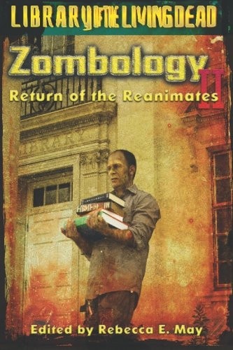 Zombology II Return of the Reanimates