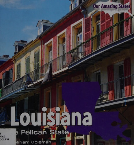 Louisiana The Pelican State