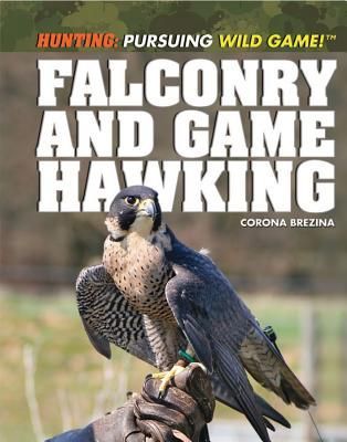 Falconry and Game Hawking
