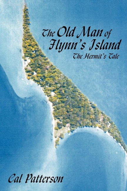 The Old Man of Flynns Island: The Hermits Tale