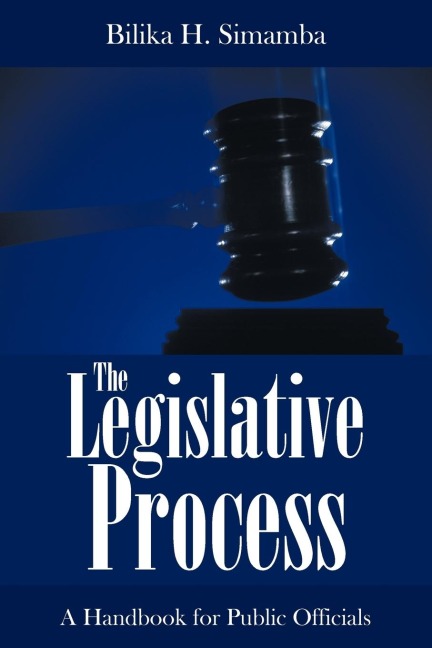 The Legislative Process: A Handbook for Public Officials