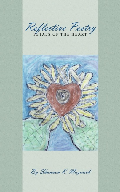 Reflective Poetry: Petals of the Heart