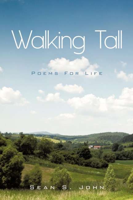Walking Tall: Poems For Life!