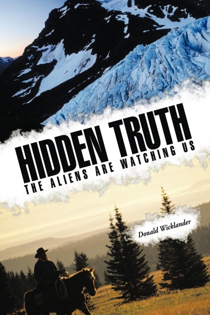 Hidden Truth: The Aliens Are Watching Us