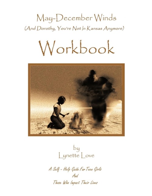 May-December Winds: (And Dorothy, Youre Not In Kansas Anymore) Workbook