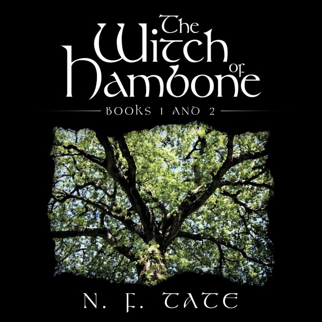 The Witch of Hambone: Books 1 and 2