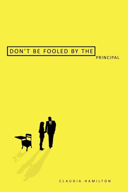 Dont Be Fooled by the Principal