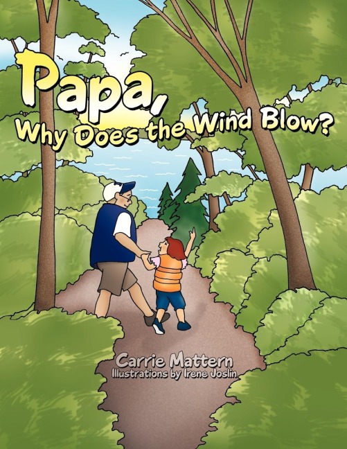Papa, Why Does the Wind Blow?