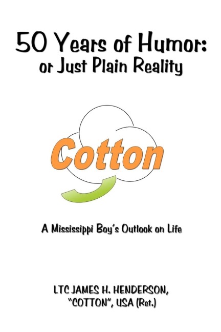 50 Years of Humor: or Just Plain Reality: A Mississippi Boys Outlook on Life