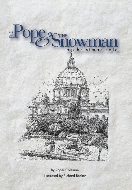 The Pope & the Snowman: A Christmas Tale
