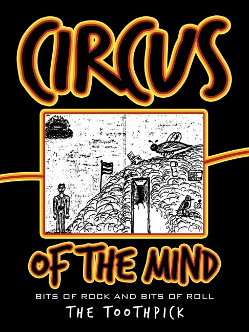 Circus of the Mind: Bits of Rock And Bits of Roll