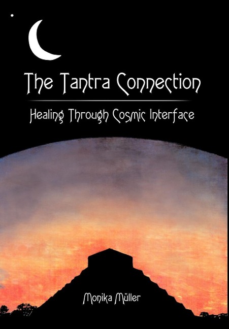 The Tantra Connection: Healing Through Cosmic Interface