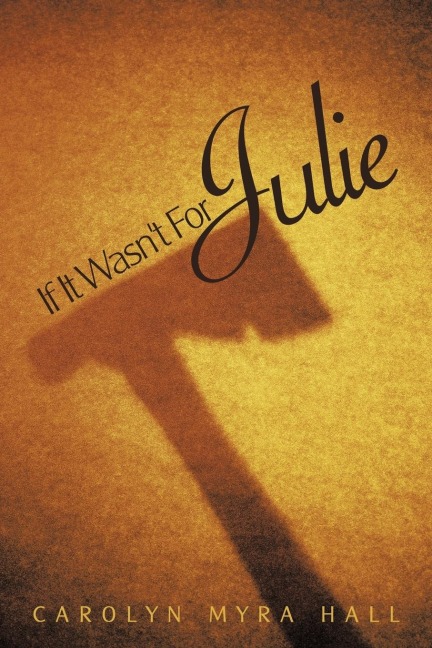 If It Wasnt for Julie