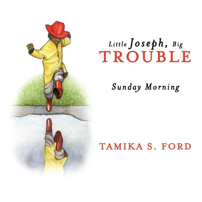 Little Joseph, Big Trouble: Sunday Morning
