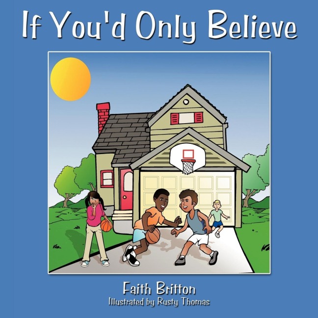 If Youd Only Believe