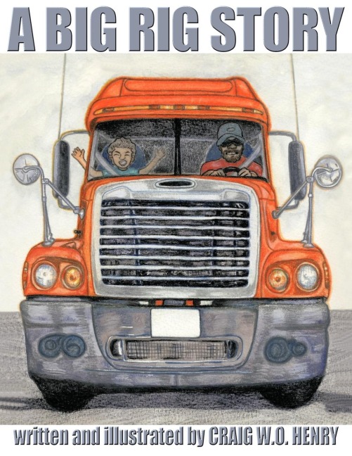 A Big Rig Story