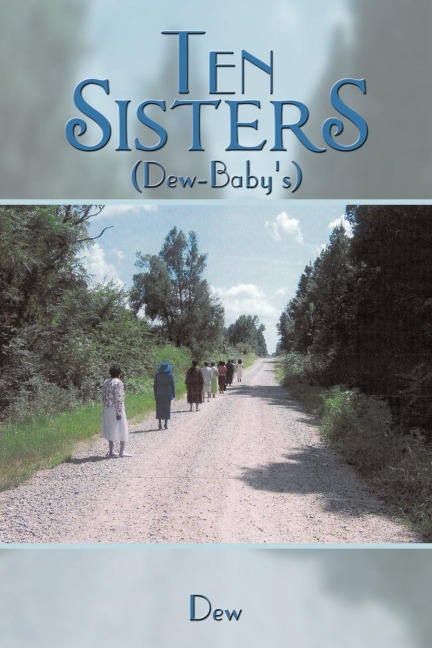 Ten Sisters: (Dew-Babys)