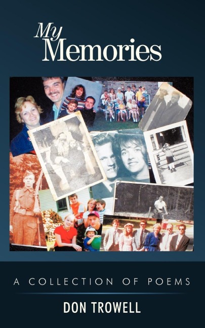 My Memories: A Collection of Poems