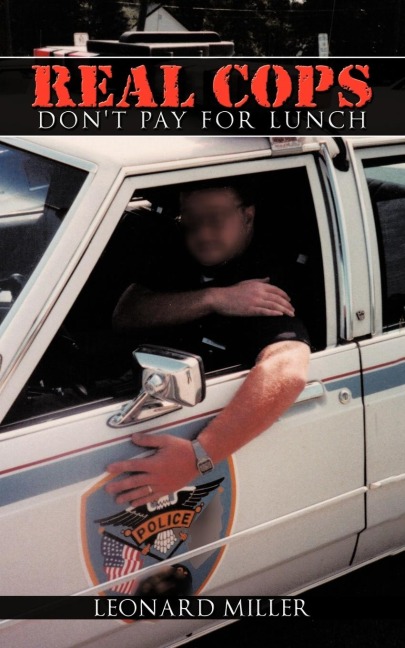 Real Cops Dont Pay For Lunch