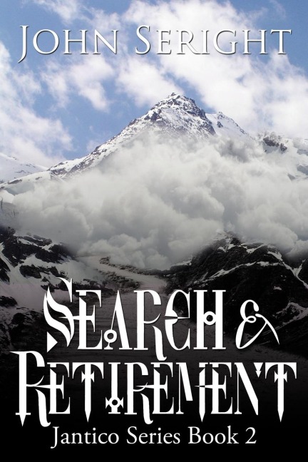 Search and Retirement: Jantico Series Book 2