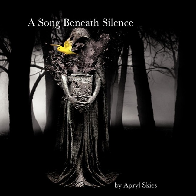 A Song Beneath Silence: A Collection of Poetry & Photography