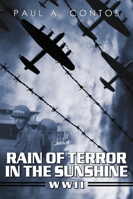 Rain of Terror in the Sunshine: WWII