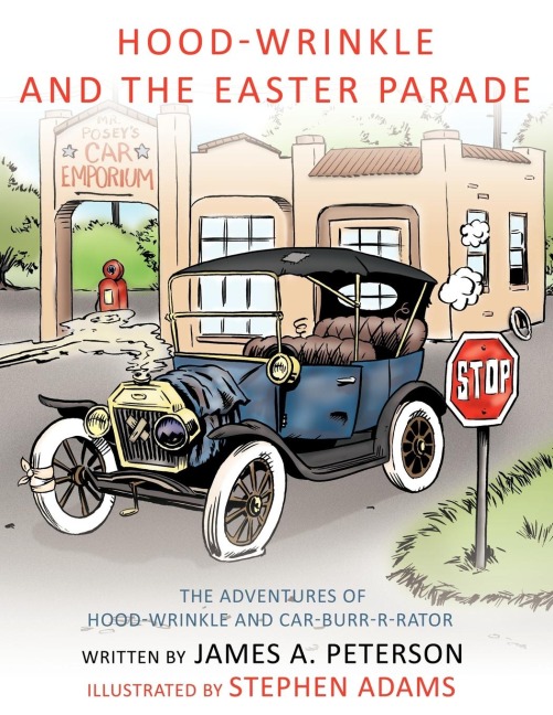 Hood-Wrinkle and the Easter Parade: The Adventures of Hood-Wrinkle and Car-Burr-R-Rator